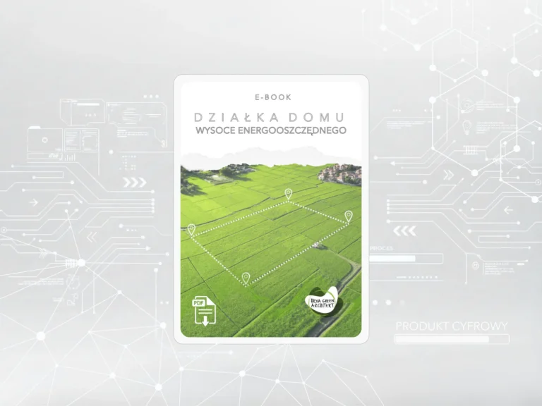E-book: Działka domu wysoce energooszczędnego
